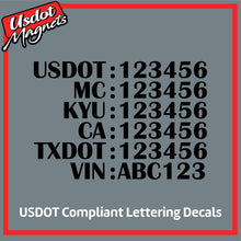 Load image into Gallery viewer, USDOT, MC, KYU, CA, TXDOT & VIN Number Sticker Decal Lettering (Set of 2)