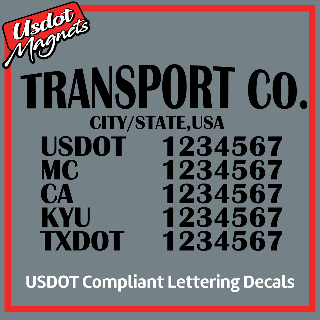 Transport Name with USDOT, MC, CA, KYU & TXDOT Number Lettering Decal (Set of 2)