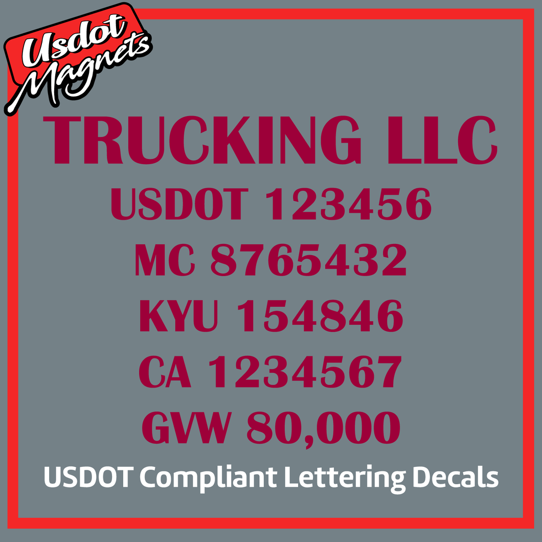 Trucking Name with USDOT, MC, KYU, CA & GVW Number Lettering Decal (Set of 2)