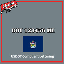 Load image into Gallery viewer, USDOT Number Sticker Decal Lettering Maine (Set of 2)
