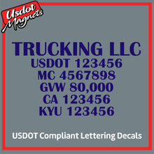 Load image into Gallery viewer, Trucking Business Name with USDOT, MC, GVW, CA &amp; KYU Number Decal Lettering (Set of 2)
