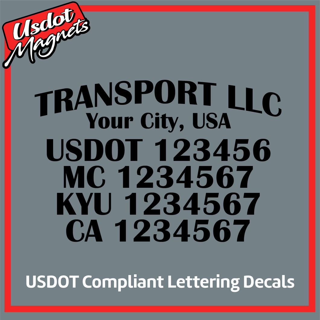 Arched Transport Name with City, USDOT, MC, KYU & CA Number Decal Lettering (Set of 2)