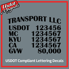 Load image into Gallery viewer, Arched Transport Name with USDOT, MC, KYU, CA &amp; GVW Number Decal Lettering (Set of 2)
